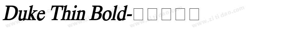 Duke Thin Bold字体转换
